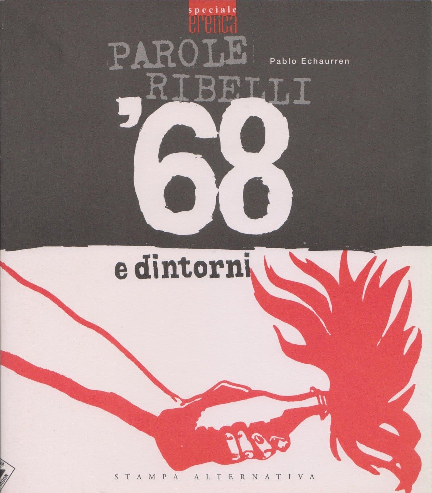 Parole ribelli '68 e dintorni