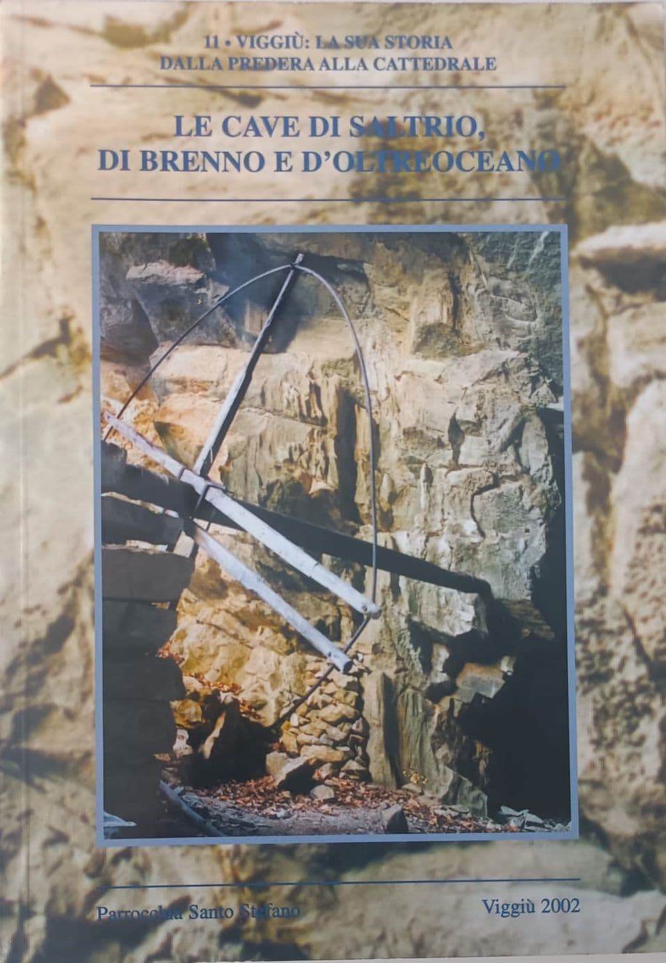 Le cave di Saltrio, di Brenno e d'Oltreoceano