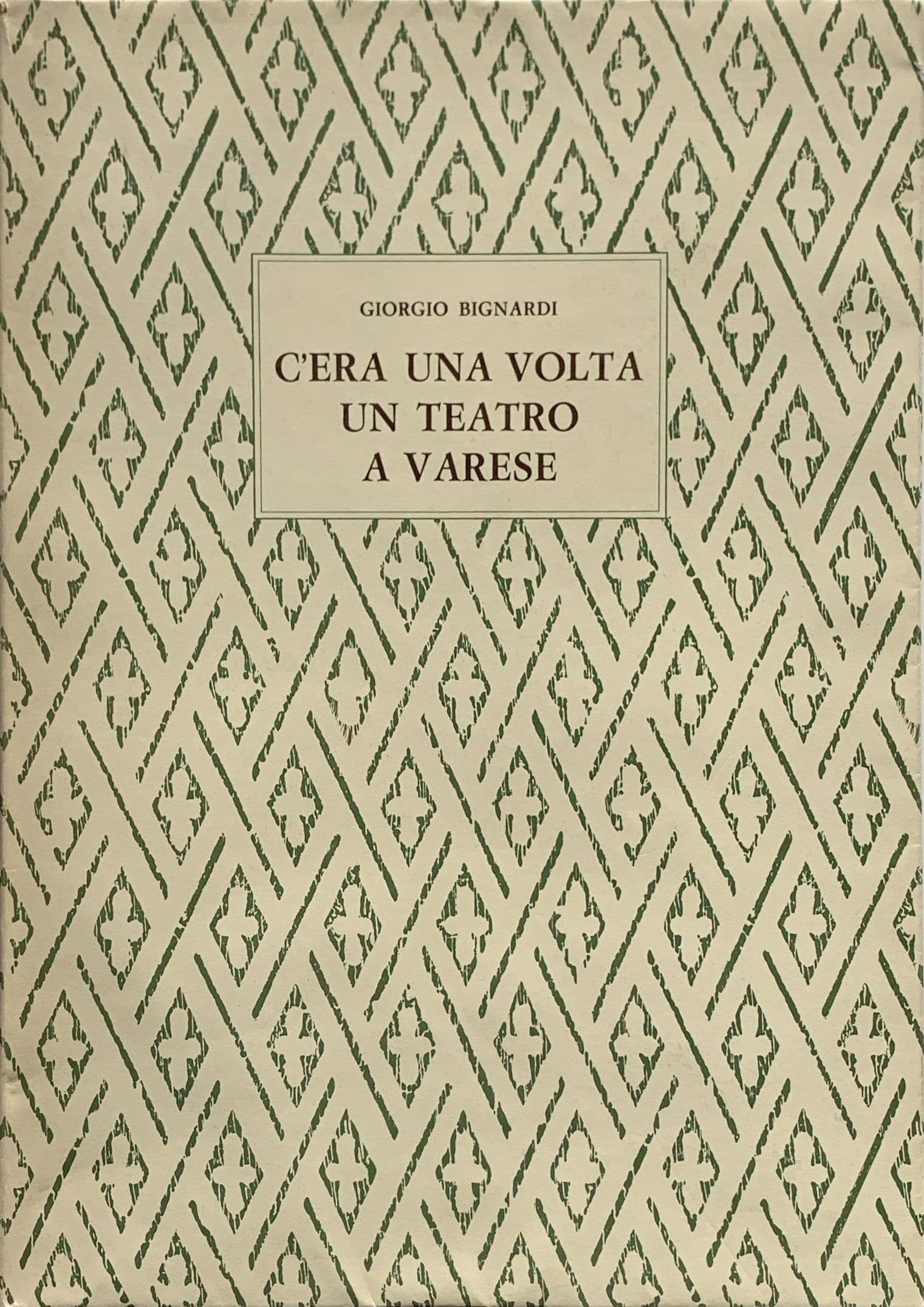 C'era una volta un teatro a Varese