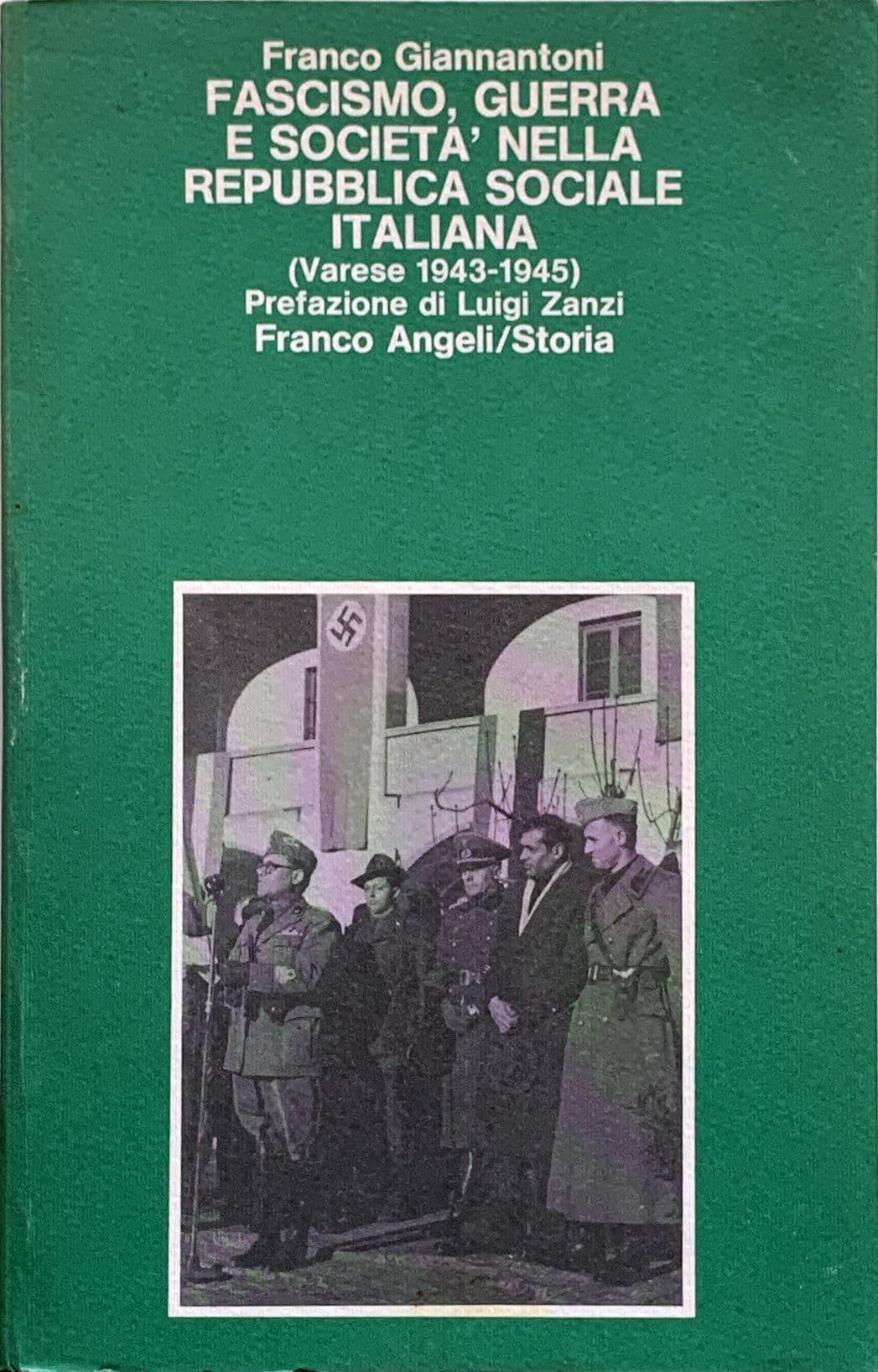 Fascismo, guerra e società nella Repubblica Sociale Italiana