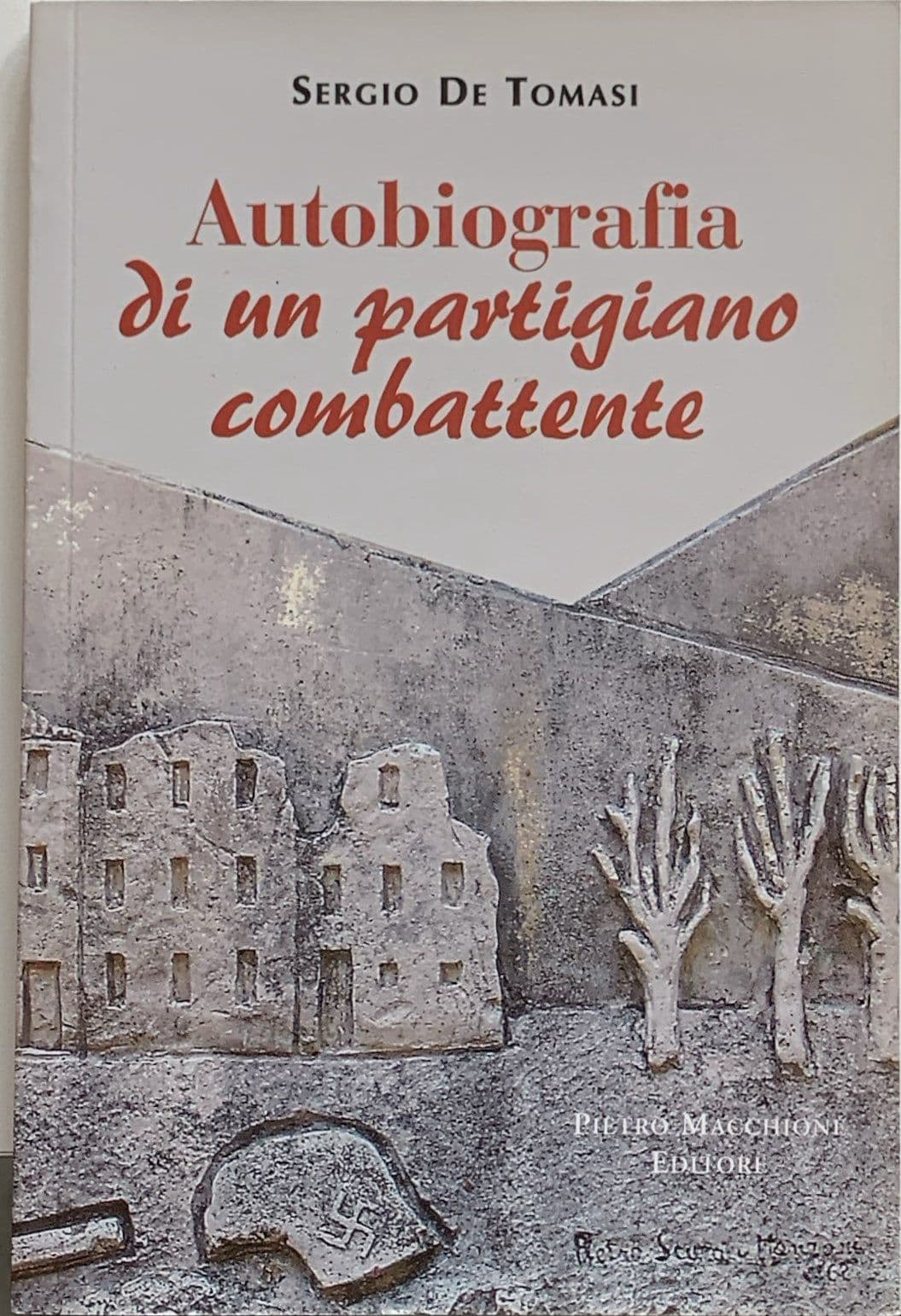 Autobiografia di un partigiano combattente