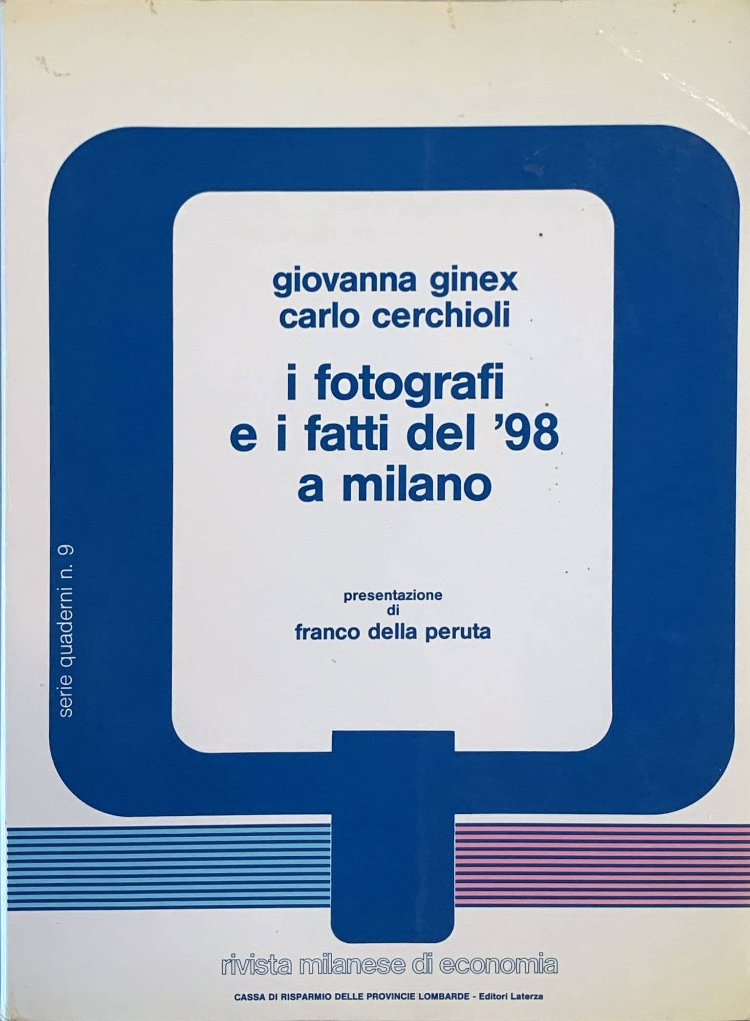 I fotografi e i fatti del '98 a Milano