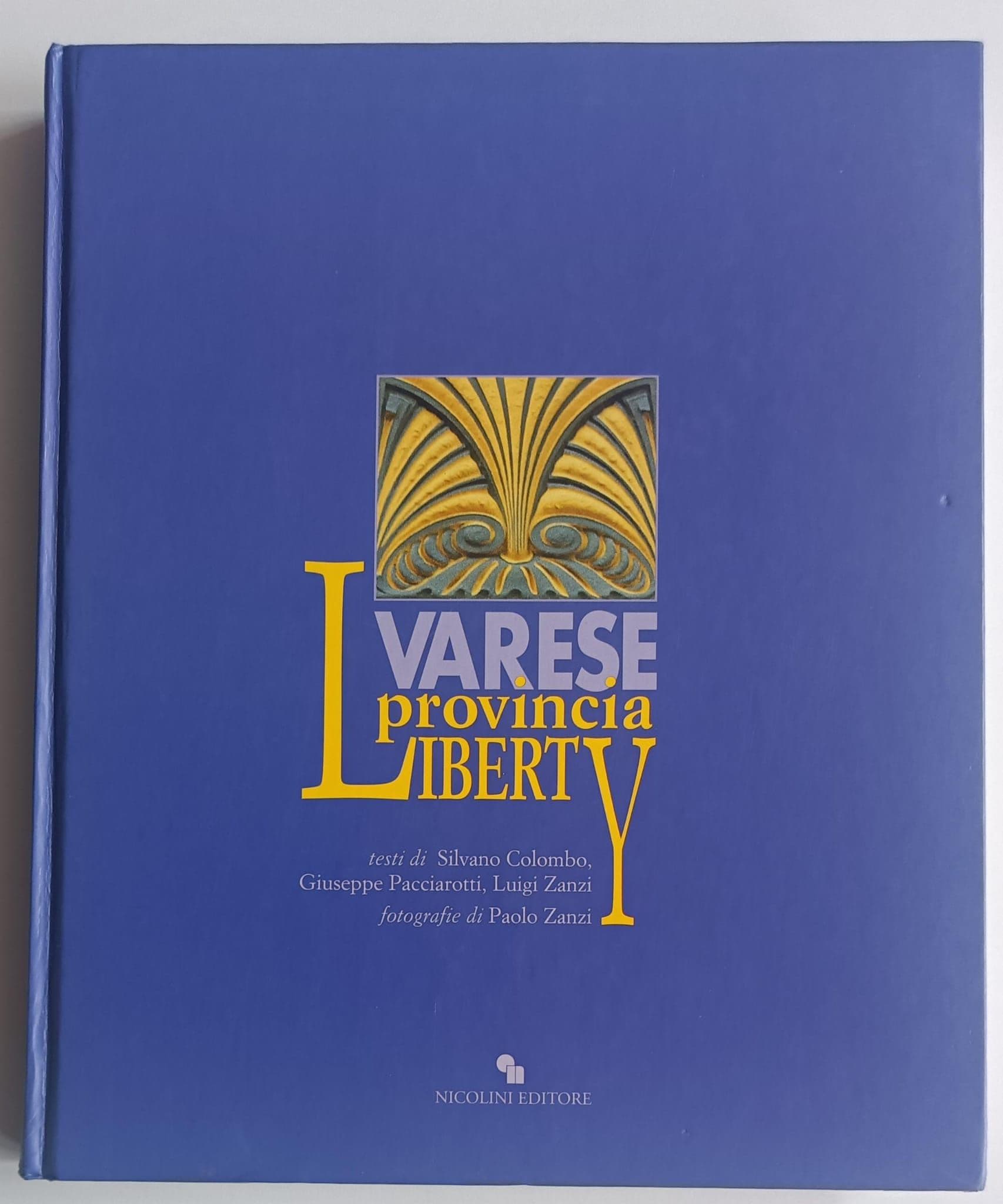 Varese La provincia Liberty