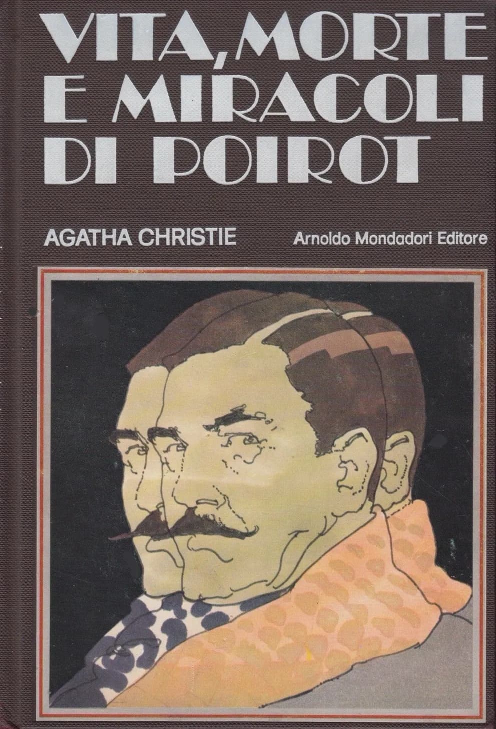 Vita, morte e miracoli di Poirot