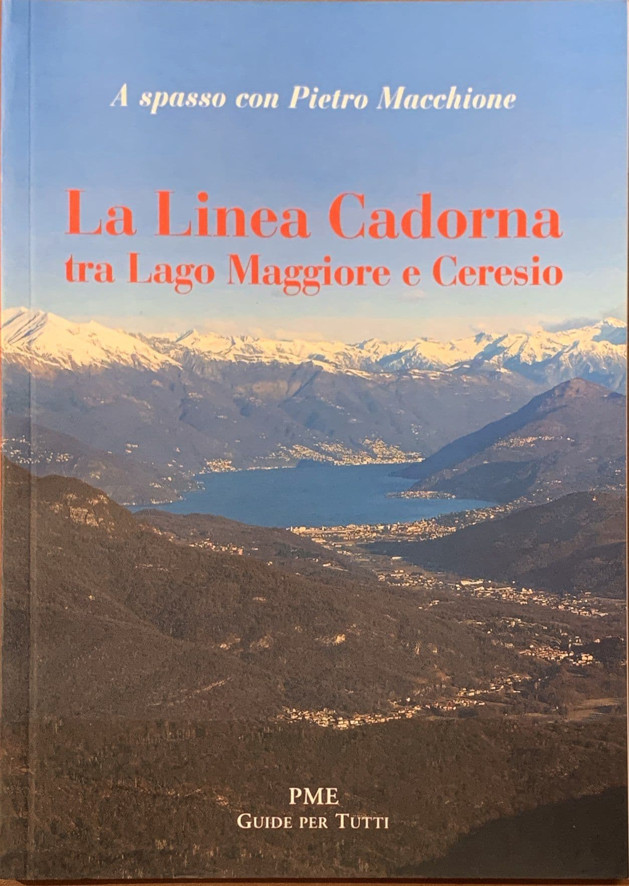 La Linea Cadorna tra Lago Maggiore e Ceresio
