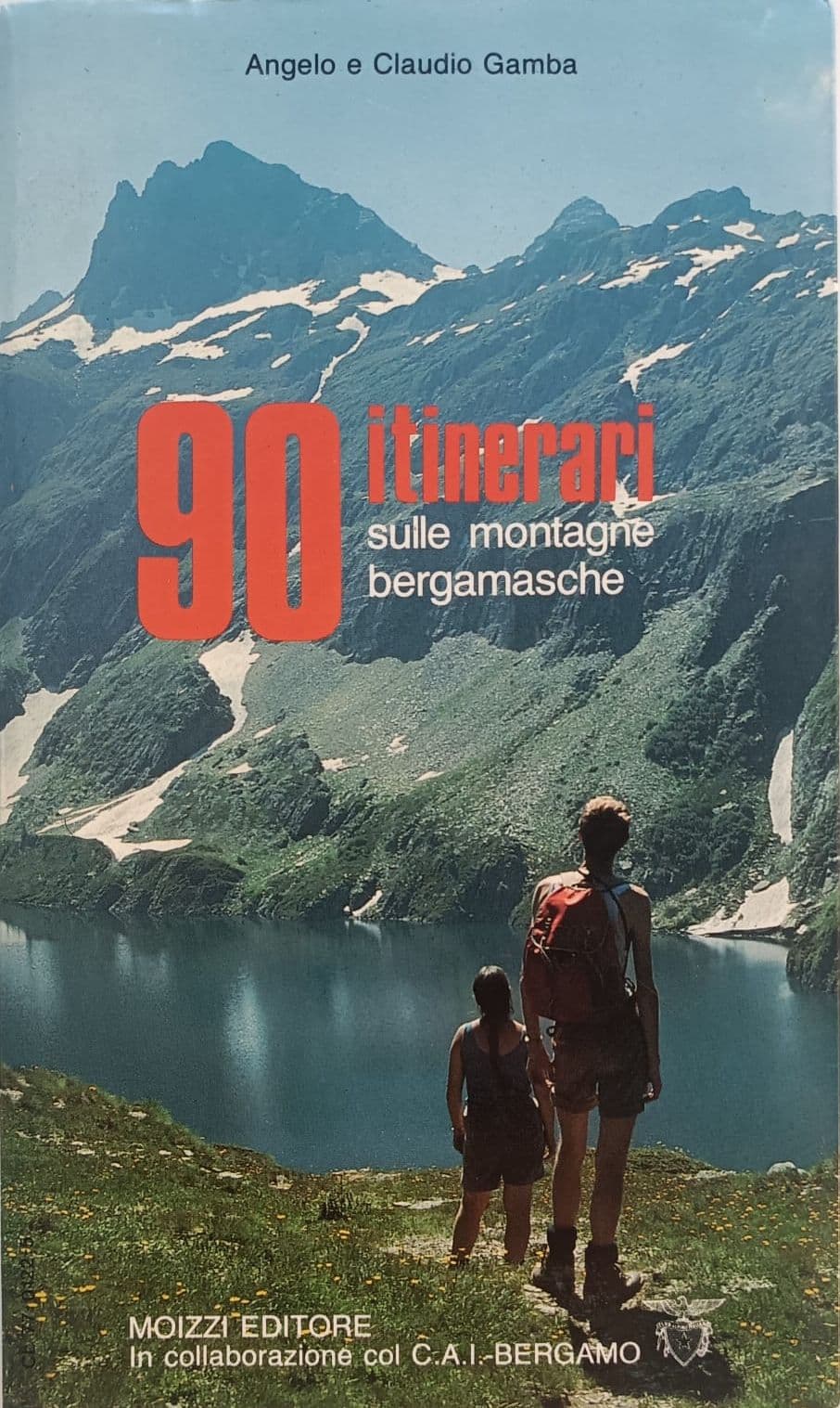 90 itinerari sulla montagne bergamasche