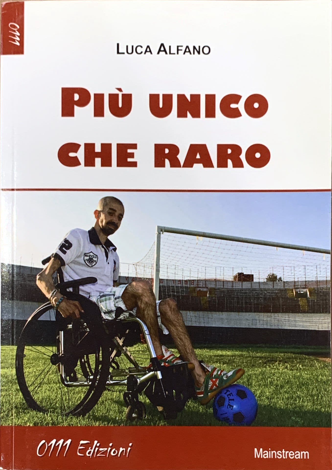 Più unico che raro