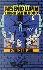 Arsenio Lupin ladro gentiluomo